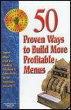 50 Proven Ways to Build More Profitable Menus 50 Proven Ways to Build More Profitable Menus