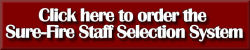 Click here to order the Sure-Fire Staff Selection System