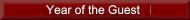 Year of the Guest Year of the Guest
